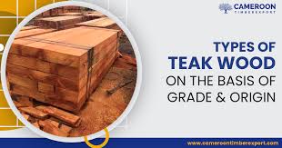 13 types of teak wood on the basis of