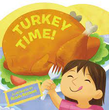 Turkey Time! (Thanksgiving Board Books ...