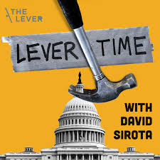 Lever Time with David Sirota