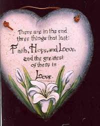 Faith, Hope, and Love quotes from the Bible &lt;3 | Crafts by Me ... via Relatably.com