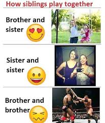 Visit for brother & sister funny quotes here. Tag Mention Share With Your Brother And Sister Sister Quotes Funny Siblings Funny Quotes Brother Sister Quotes Funny