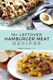 10 leftover hamburger recipes you need