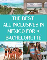 in mexico for a bachelorette party