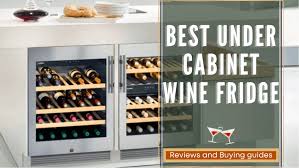 Shop & save on all our undercounter wine coolers online Top 21 Best Under Cabinet Wine Fridge Reviews 2021