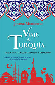 Todos los tours a turquia. Viaje A Turquia Mujeres En Marmaris Estambul Y Diyarbakir Spanish Edition Ebook Murgoitio Josune Amazon De Kindle Shop