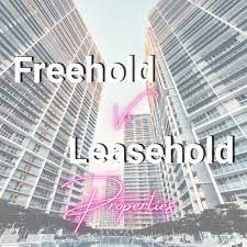 freehold vs leasehold property in