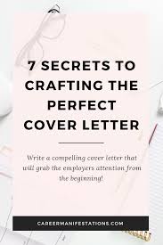 7 Secrets For Writing The Perfect Cover Letter Career