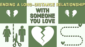 ending a long distance relationship