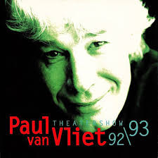 Gaf hij zijn eerste livestream huiskamervoorstelling voor unicef, die is via. Paul Van Vliet Theatershow 92 93 1993 Cd Discogs