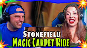 reaction magic carpet ride stonefield