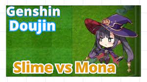 Genshin, Doujin]Slime vs Mona - Bilibili