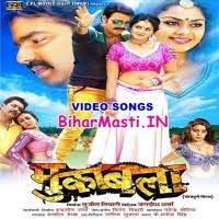 Muqabala (Pawan Singh, Tannu Shree) : Video Songs Free Download -  BiharMasti.IN