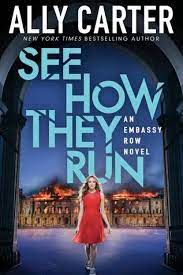 Ally carter doesn't seem to have an upcoming book. Pdf See How They Run Book Embassy Row 2015 Read Online Or Free Downlaod