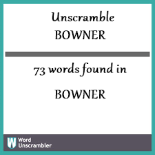 unscramble bowner unscrambled 73