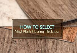 select vinyl plank flooring thickness