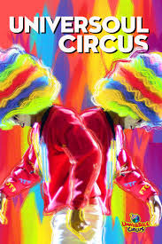 Universoul Circus Returns To Detroit From September 5th
