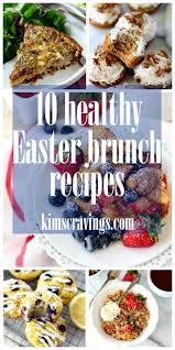 It's easy to make this dairy free, but you can also use regular milk if allergies aren't an issue. 10 Healthy Recipes For Easter Brunch Kim S Cravings