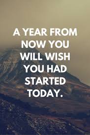 Email address * choose how often you get mail from us. A Year From Now You Will Wish You Had Started Today Find More Inspirational Quotes Today Quotes 20th Quote Quotes