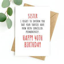 40th Birthday Wishes For Sister Funny gambar png