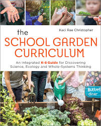 the garden curriculum an