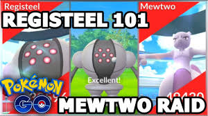Registeel 101 Raids Counters 100 Iv Excellent Throws Pokemon Go Mewtwo Raid 22