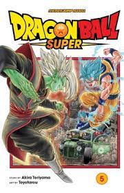 Dragon ball super last edited by pikahyper on 12/03/19 12:48pm. Dragon Ball Super Vol 5 Book By Akira Toriyama Toyotarou Official Publisher Page Simon Schuster