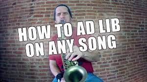 how to ad lib on any song you
