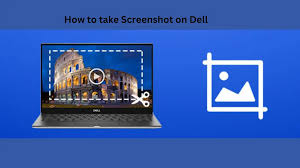 how to screenshot on a dell laptop