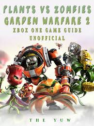 plants vs zombies garden warfare 2 xbox