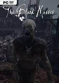 Igg games the black masses free download pc game setup in single direct link for windows. The Black Masses Early Access Skidrow Reloaded Games