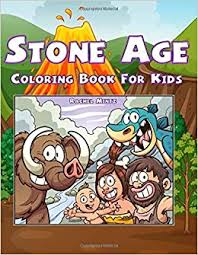 Sad running caveman coloring page. Stone Age Coloring Book For Kids Collection Of Prehistoric Cavemen Mammoth Illustrations For Children Ages 4 7 Mintz Rachel 9781985292802 Amazon Com Books
