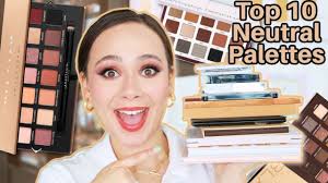 top 10 neutral eyeshadow palettes 2022