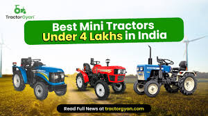 Best Mini Tractors Under 4 Lakhs In