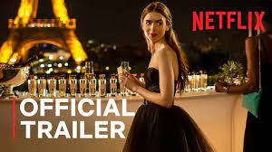 Emily in Paris | Official Trailer | Netflix - YouTube