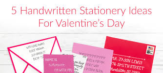 5 Handwritten Stationery Ideas For Valentines Day Envelopes Com