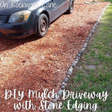 Diy Mulch Driveway With Stone Edging