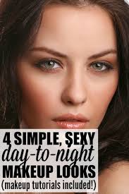 4 simple day to night makeup tutorials