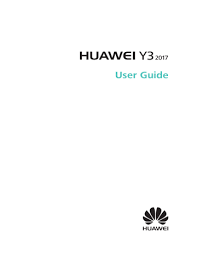 Huawei ascend y550 firmware rom full emui 2017 ultimo update multi huawei ascend y550 firmware rom. Huawei Y3 2017 Guide Manualzz