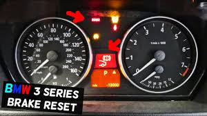 how to reset brake service on bmw e90