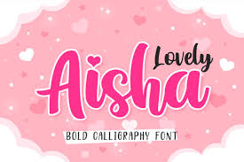 Bold stylish calligraphy was designed by mistis fonts. Lovely Aisha A Bold Calligraphy Script Font 1148974 Valentines Font Bundles
