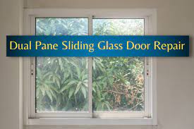Dual Pane Sliding Glass Door Repair