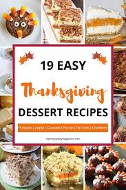 That way, you get a little taste of everything. Easy Thanksgiving Dessert Recipes Mommy Today Magazine