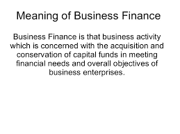They may also stoke fears of a new taper tantrum. Meaning Of Business Finance