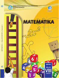 Bagi madrasah tsanawiyah yang telah menyelenggarakan kurikulum 2013, dapat mengunduh daftar buku buku guru matematika kelas vii revisi 2017; Pdf Buku Siswa Matematika Smp Mts Kelas Viii Semester 2