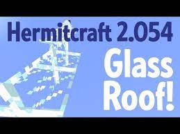 Minecraft Glass Roof Hermitcraft 2