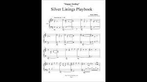 You can either print the sheet music from our website, or from at the end of each practice session, you will be show your accuracy score and the app will record this, so. Silver Lining Playbook Happy Ending Youtube