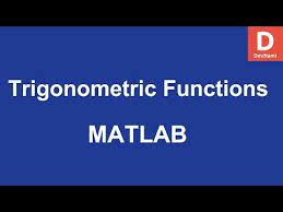Matlab Trigonometric Functions