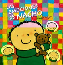 Ellos publican una colección de libros de lectura y escritura (en español) para niños de 4 a 13 años. Las Emociones De Nacho Libros Moviles Liesbet Slegers Casa Del Libro