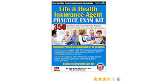 You will get a license from the best source of suppliers for no more than $15. Amazon Com Life Health Insurance Agent Practice Exam Kit 350 Questions With Fully Explained Answers Ebook Wright Susan Kindle Store