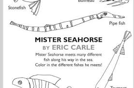 By eric carle, afterword by dolly parton. Eric Carle Mister Seahorse Coloring Pages
